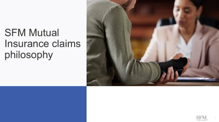 Watch "SFM Mutual Insurance claims philosophy" webinar segment